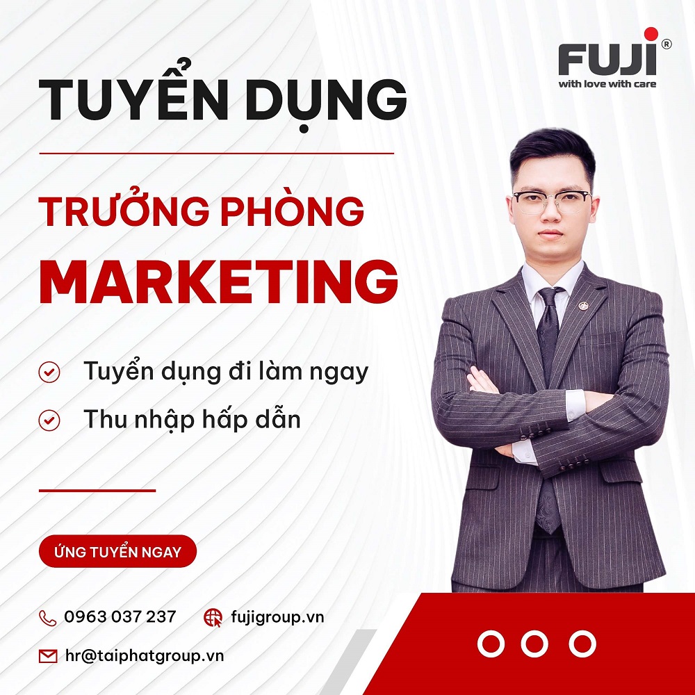  Fuji tuyển dụng Trưởng phòng Digital Marketing