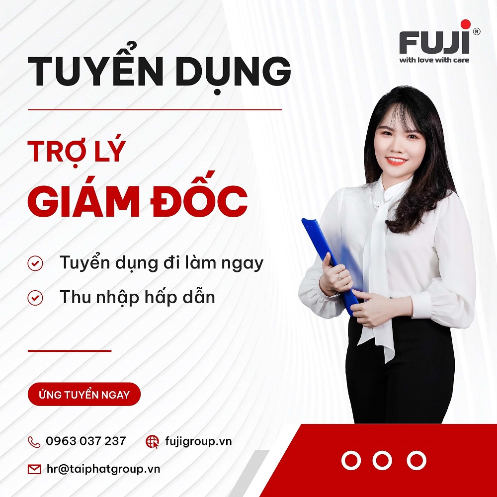 Fuji tuyển trợ lý giám đốc